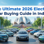 The Ultimate 2026 Electric Car Buying Guide in India