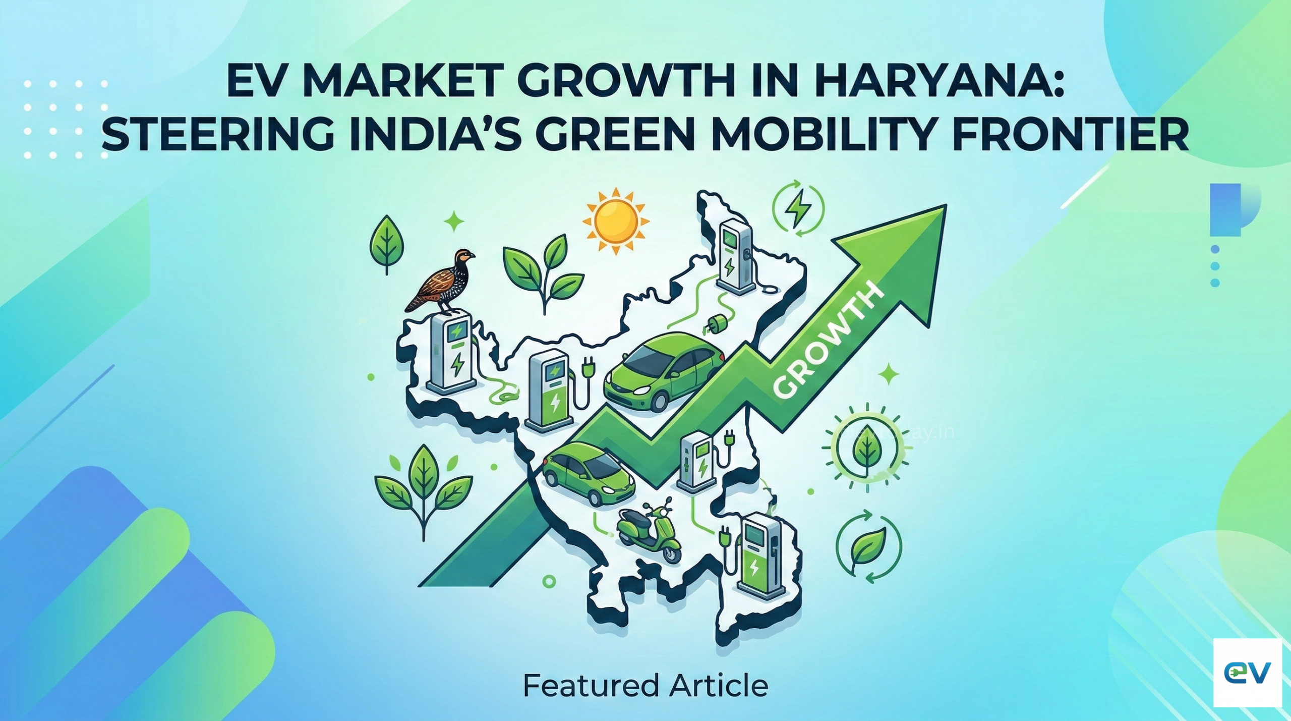 EV Market Growth in Haryana: Steering India’s Green Mobility Frontier